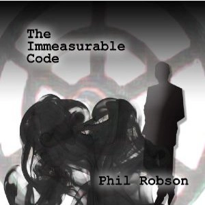 PHIL ROBSON / フィル・ロブソン / Immeasurable Code