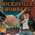 HICKSVILLE BOMBERS / ハイクスヴァイルボンバーズ / READY TO RUMBLE