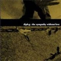 DIP LEG / ディップレッグ / SIMPATHY WITHOUT LOVE