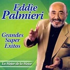 EDDIE PALMIERI / エディ・パルミエリ / GRANDES SUPER EXITOS