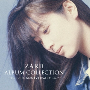 ZARD / ザード / ZARD ALBUM COLLECTION~20th ANNIVERSARY~ / ZARD ALBUM COLLECTION - 20TH ANNIVERSARY -