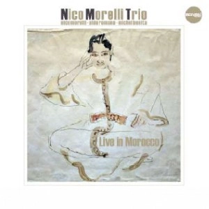 NICO MORELLI / ニコ・モレリ / LIVE IN MOROCCO