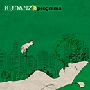 KUDANZ / ｐｒｏｇｒａｍｓ