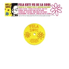FELA SOUL (Fela Kuti + De La Soul) / FELA SOUL