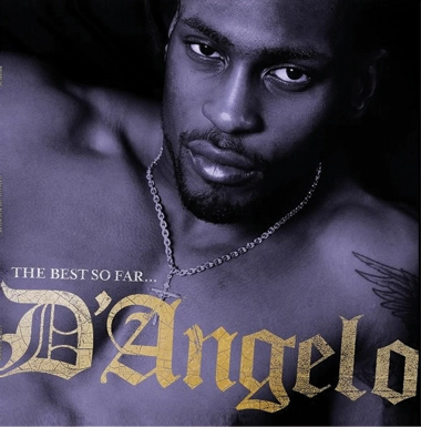 D'ANGELO / ディアンジェロ / BEST SO FAR..