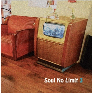 V.A. (SOUL NO LIMIT) / SOUL NO LIMIT 3