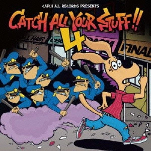 V.A. / オムニバス / CATCH ALL YOUR STUFF!!4