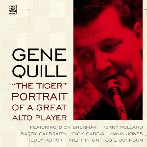 GENE QUILL / ジーン・クイル / TIGER - PORTRAIT OF A GREAT ALTO PLAYER