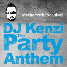 DJ KENZI / Ｐａｒｔｙ　Ａｎｔｈｅｍ
