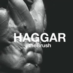 the Brush / ＨＡＧＧＡＲ