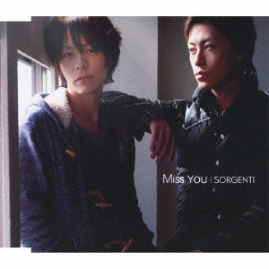 SORGENTI / ソルジェンティ / Miss You