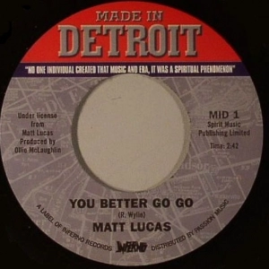MATT LUCAS / マット・ルーカス / "YOU BETTER GO GO (7"")"
