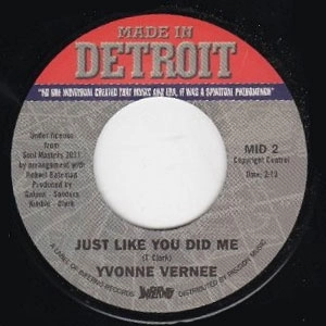 YVONNE VERNEE / イヴォンヌ・ヴァーニー / "JUST LIKE YOU DID ME (7"")"