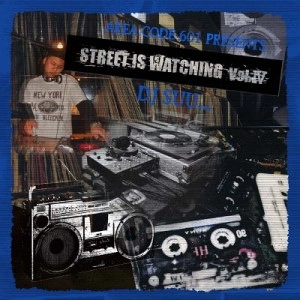 DJ SUU... / ＳＴＲＥＥＴ　ＩＳ　ＷＡＴＣＨＩＮＧ　４