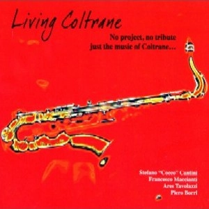 STEFANO "COCCO" CANTINI / LIVING COLTRANE
