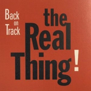 REAL THING / リアル・シング / BACK ON TRACK