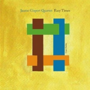 JAUME GISPERT / EASY TIME
