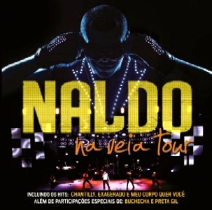 NALDO / ナウド / NA VEIA TOUR - AO VIVO