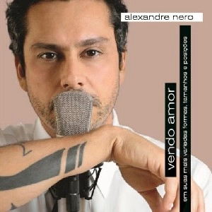 ALEXANDRE NERO / アレシャンドリ・ネロ / VENDO AMOR
