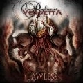 RIGHTEOUS VENDETTA / LAWLESS