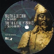 TRUTH & DECODA/TRUTH & DUTTY RANKS / EMPEROR/CALLING YOU BACK