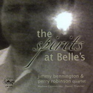 JIMMY BENNINGTON / SPIRITS AT BELLE'S