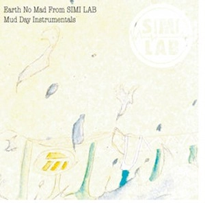 EARTH NO MAD aka QN / アース・ノー・マッド / ＭＵＤ　ＤＡＹ　INSTRUMENTALS