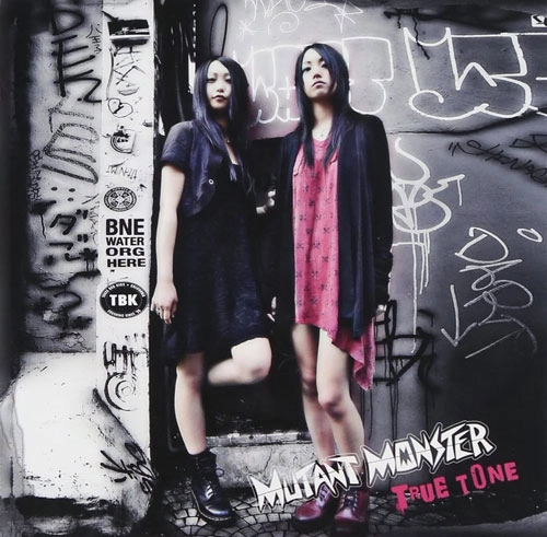 MUTANT MONSTER / TRUE TONE