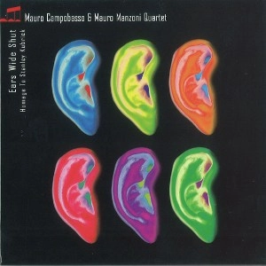 MAURO CAMPOBASSO / Ears Wide Shut-Homage to Stanley Kubri