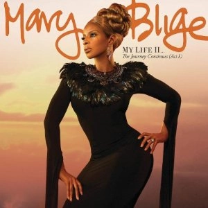 MARY J. BLIGE / メアリー・J.ブライジ / MY LIFE II... THE JOURNEY CONTINUES (ACT 1