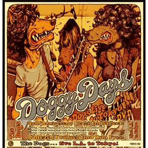 DOGS / ドッグス (US/Detroit) / DOGGY DAYS… THE DOGS LIVE L.A. TO TOKYO