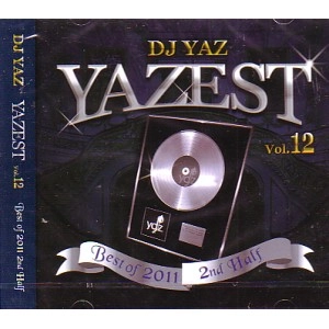 DJ YAZ / ＹＡＺＥＳＴ　ＶＯＬ．１２