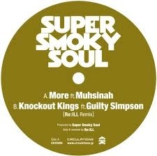 SUPER SMOKY SOUL / ＭＯＲＥ