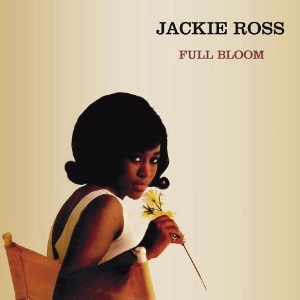 JACKIE ROSS / ジャッキー・ロス / フル・ブルーム＋５