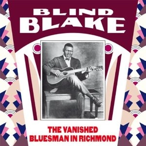 BLIND BLAKE / ブラインド・ブレイク / THE VANISHED BLUESMAN IN RICHMOND (LP)