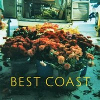 BEST COAST / ベスト・コースト / MAKE YOU MINE