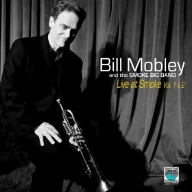 BILL MOBLEY / LIVE AT SMOKE VOL.1 & 2