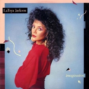 LA TOYA JACKSON / ラトーヤ・ジャクソン / IMAGINATION (EXPANDED EDITION)