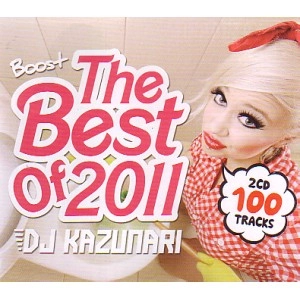 DJ KAZUNARI / DJカズナリ / ＢＥＳＴ　ＯＦ　２０１１