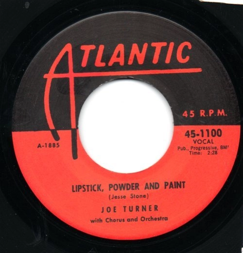 JOE TURNER / ジョー・ターナー / LIPSTICK POWDER AND PAINT / ROCK A WHILE