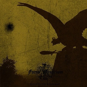 FOREST MYSTICISM / BLOOD OF THE WOODLAND