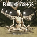 BURNING STREETS / バーニングストリーツ / SIT STILL