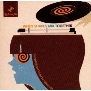 V.A. (SHAPES COMPILATION) / WHEN SHAPES MIX TOGETHER
