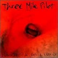 THREE MILE PILOT / スリーマイルパイロット / NA VUCCA DO LUPU