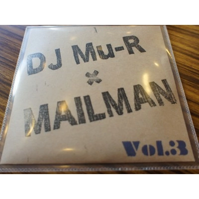 DJ Mu-R (GAGLE) / ＤＪ　Ｍｕ－Ｒ　×　ＭＡＩＬＭＡＮVOL.3