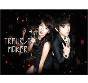 TROUBLE MAKER (HYUNA & HYUN SEUNG) / トラブル・メーカー / TROUBLE MAKER
