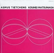 ASMUS TIETCHENS/KOUHEI MATSUNAGA  / SPLIT