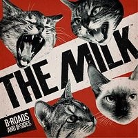 MILK / B-ROADS