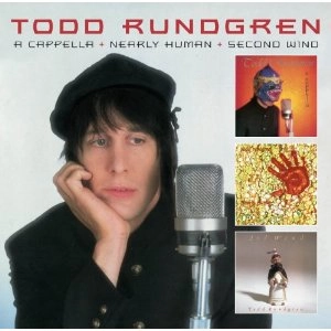 TODD RUNDGREN (& UTOPIA) / トッド・ラングレン (&ユートピア) / A CAPPELLA & NEARLY HUMAN & SECOND WIND