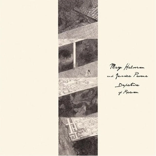 MARY HALVORSON / メアリー・ハルヴォーソン / DEPARTURE OF REASON